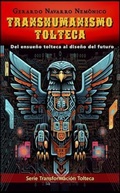 Cover: Transhumanismo Tolteca - Editorial Anomal&iacute;a