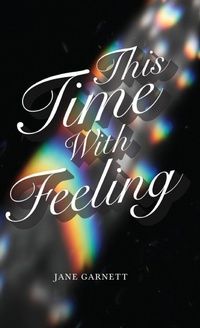 Enlarge image Cover: This Time with Feeling - Mascot Books, Inc.