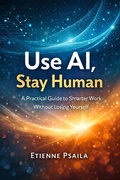 Cover: Use AI, Stay Human - Publishdrive