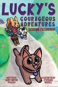 Cover: Lucky's Courageous Adventures - Eirenebros Publishing