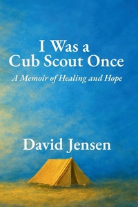 Enlarge image Cover: I Was a Cub Scout Once - Brainstorm Warehouse LLC