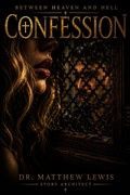 Cover: The Confession - Lewis Publishing House