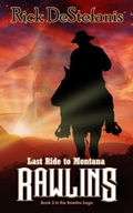 Cover: Rawlins, Last Ride to Montana - The Word Hunter Books