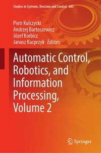 Enlarge image Cover: Automatic Control, Robotics, and Information Processing, Volume 2 - Springer