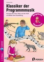 Cover: Klassiker der Programmmusik - Persen Verlag in der AAP Lehrerwelt GmbH