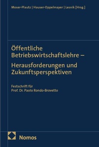 Enlarge image Cover: Öffentliche Betriebswirtschaftslehre - Herausforderungen und Zukunftsperspektiven - Nomos