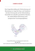 Cover: Eine Gegen&uuml;berstellung der Wahrnehmung und Bewertung von Angst bei Haus- und Nutztieren mit dem Schwerpunkt auf der H&uuml;hnerhaltung hinsichtlich der aktuellen gesetzlichen Situation, der strafrechtlichen Bewertung sowie sachgerechter Forschungsergebnisse - VVB Laufersweiler Verlag
