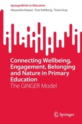 Cover: Connecting Wellbeing, Engagement, Belonging and Nature in Primary Education - Springer