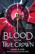 Cover: Blood to the True Crown - Orbit