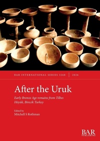 Enlarge image Cover: After the Uruk - British Archaeological Reports (Oxford) Ltd