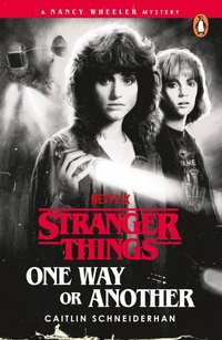 Enlarge image Cover: Stranger Things: One Way or Another - Penguin (Cornerstone)