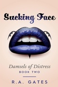 Cover: Sucking Face - R. A. Gates