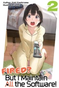 Cover: Fired? But I Maintain All the Software! Volume 2 - J-Novel Club