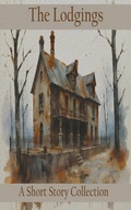 Cover: The Lodgings - A Short Story Collection - Genre Publishing