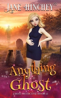 Enlarge image Cover: Anything Ghost - Baywolf Press