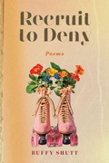 Cover: Recruit to Deny - Indolent Books