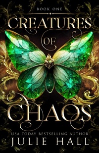 Enlarge image Cover: Creatures of Chaos - Julie Hall