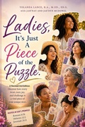 Cover: Ladies, It's Just a Piece of the Puzzle - Yolanda Lance