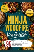 Cover: Ninja Woodfire Vegetarisch - BookRix