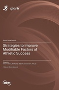 Cover: Strategies to Improve Modifiable Factors of Athletic Success - MDPI AG