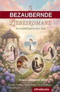 Cover: 5 Bezaubernde Liebesromane im Sammelband Mai 2026 - Alfredbooks