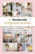 Cover: 12 Wundervolle Arztromane im Paket - Alfredbooks