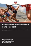 Cover: La maturite emotionnelle dans le sport - Editions Notre Savoir