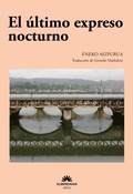 Cover: El &uacute;ltimo expreso nocturno - Alberdania