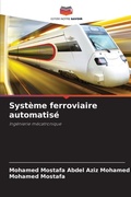 Cover: Systeme ferroviaire automatise - Editions Notre Savoir
