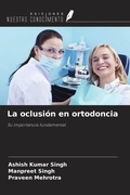 Cover: La oclusi&oacute;n en ortodoncia - Ediciones Nuestro Conocimiento