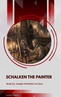 Cover: Schalken the Painter - Ancient Chapters