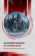 Cover: An Authentic Narrative of a Haunted House - Ancient Chapters