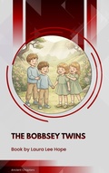 Cover: The Bobbsey Twins - Ancient Chapters