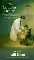 Cover: The Crippled Healer - Adil Khan