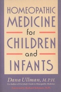 Cover: Homeopathic Medicine for Children and Infants - Dana Ullman