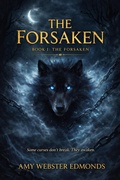 Cover: The Forsaken - Amy Webster Edmonds