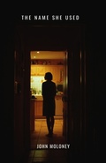 Cover: The Name She Used - John Moloney
