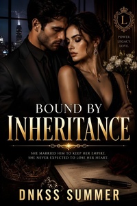 Enlarge image Cover: Bound by Inheritance - Dnkss summer