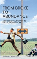 Cover: From Broke to Abundance - Rohit Patel