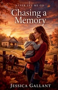Cover: Chasing a Memory - Jessica Gallant