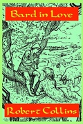 Cover: Bard In Love - Robert L. Collins