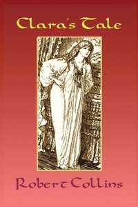 Enlarge image Cover: Clara's Tale - Robert L. Collins