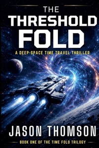 Enlarge image Cover: The Threshold Fold - Jason Thomson