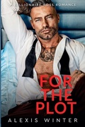 Cover: For the Plot - Alexis Winter
