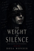 Cover: The Weight of Silence - Doxa Wonder