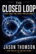 Cover: The Closed Loop - Jason Thomson