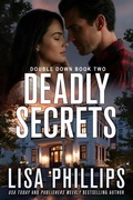Cover: Deadly Secrets - Two Dogs Publishing, LLC.