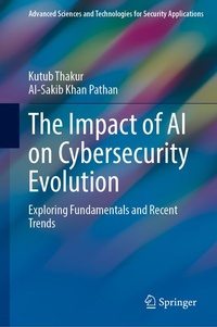 Enlarge image Cover: The Impact of AI on Cybersecurity Evolution - Springer