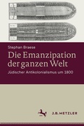 Cover: Die Emanzipation der ganzen Welt - J.B. Metzler