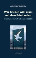 Cover: Wer Frieden will, muss mit dem Feind reden - BoD - Books on Demand